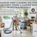 Advanced Deep Cleaning Solutions for Every Spring & Summer Need in Destin & Niceville
